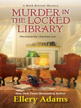 Ellery Adams: Murder in the Locked Library