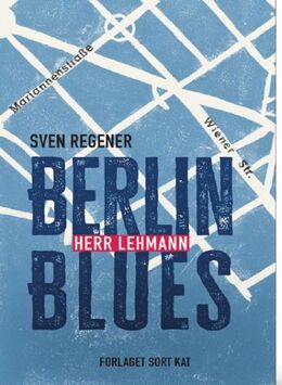 Sven Regener: Berlin blues - Herr Lehmann : en roman