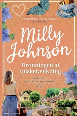 Milly Johnson: Dronningen af ønsketænkning : roman