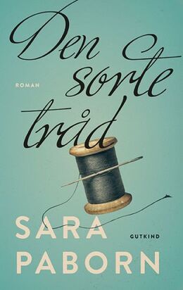 Sara Paborn (f. 1972): Den sorte tråd : roman