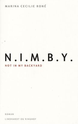 Marina Cecilie Roné: N.I.M.B.Y. : roman