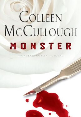 Colleen McCullough: Monster