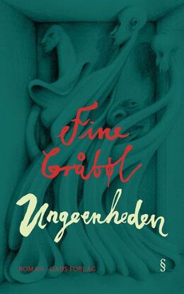 Fine Gråbøl (f. 1992): Ungeenheden : roman