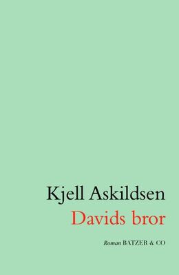 Kjell Askildsen: Davids bror : roman