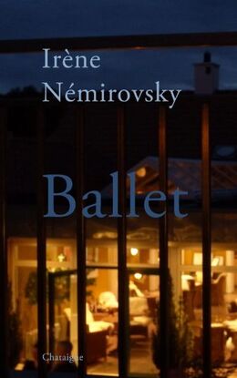 Irène Némirovsky: Ballet