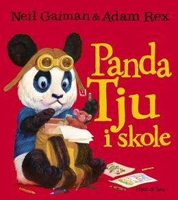 Neil Gaiman, Adam Rex: Panda Tju i skole