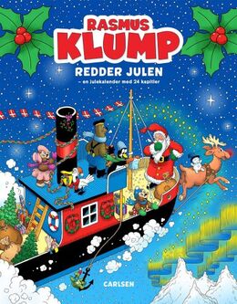 Kim Langer: Rasmus Klump redder julen : en julekalender med 24 kapitler