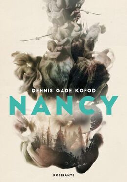 Dennis Gade Kofod: Nancy : roman