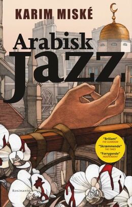 Karim Miské: Arabisk jazz