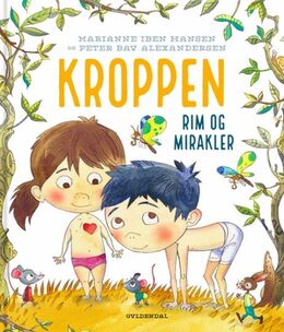 Marianne Iben Hansen, Peter Bay Alexandersen: Kroppen - rim og mirakler