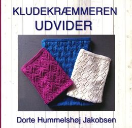 Dorte Hummelshøj Jakobsen: Kludekræmmeren udvider : 38 skønne og anvendelige mønstre til stue, køkken og bad
